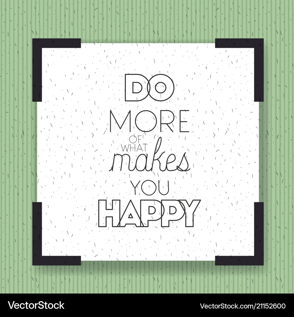 Make it happy message with hand made font Make it happy message with hand made font Vector Image