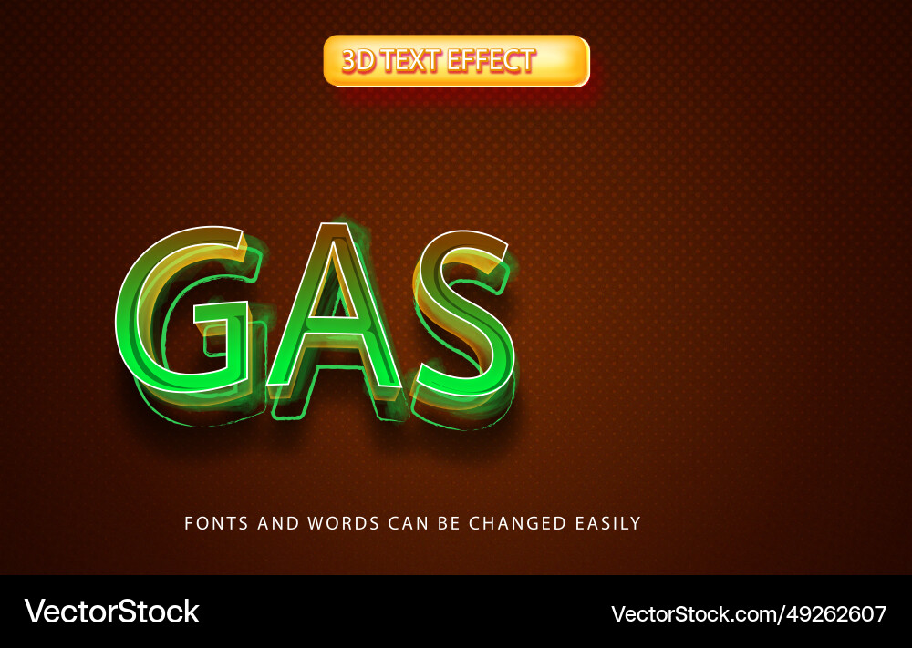 Gas 3d editable text effect style vector image