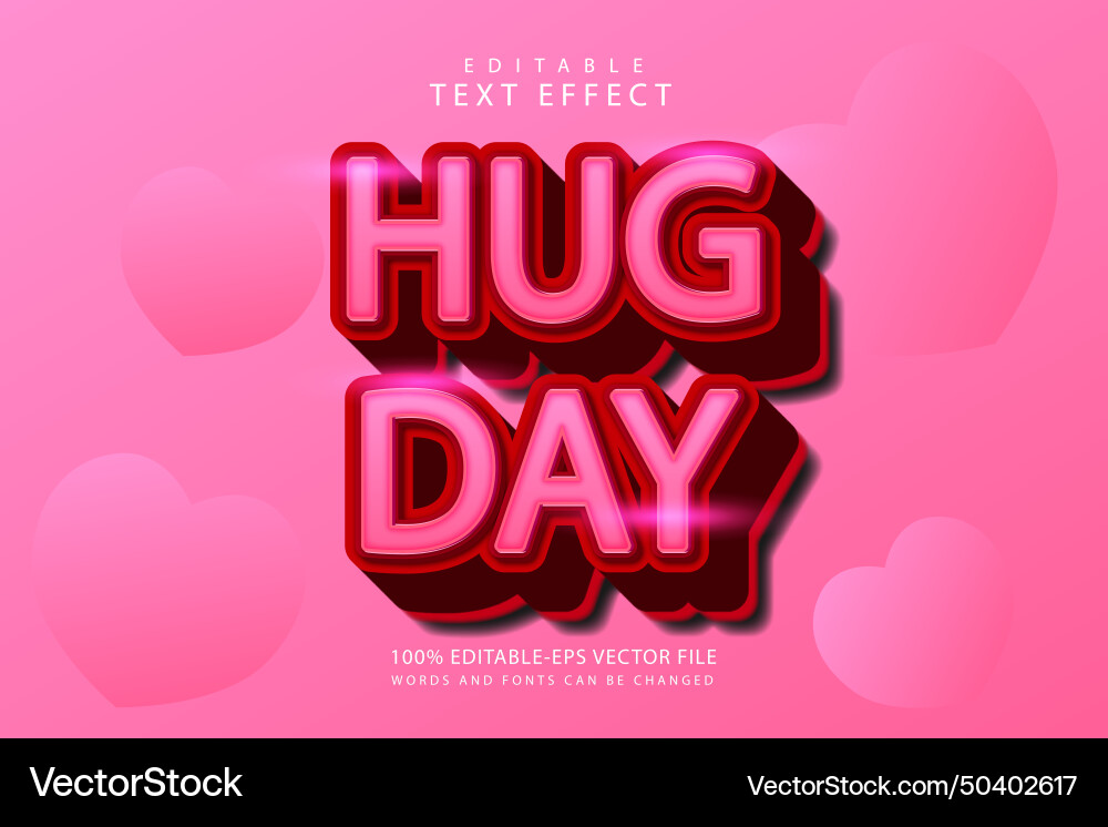 Hug day editable text effect 3 dimension emboss Vector Image