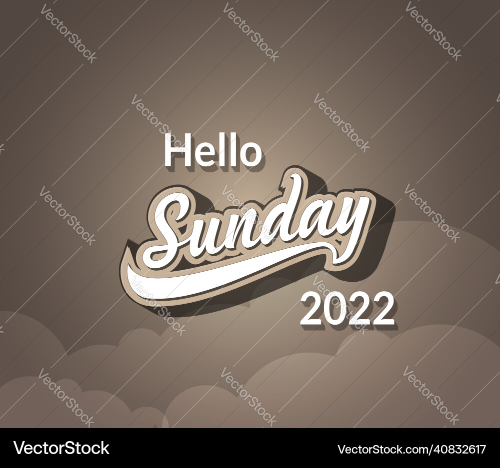 Typography hello sunday text in retro style Vector Image