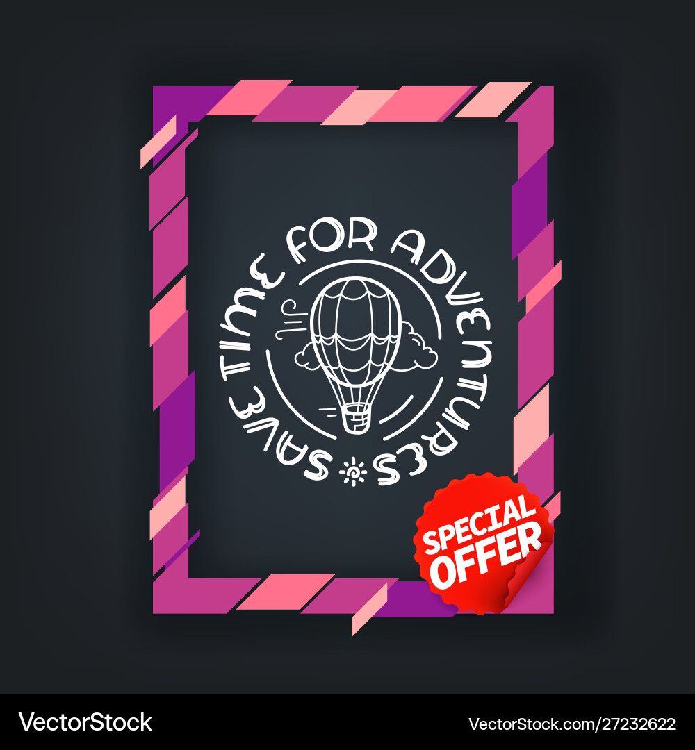 Save time for adventures color frame Save time for adventures color frame Vector Image