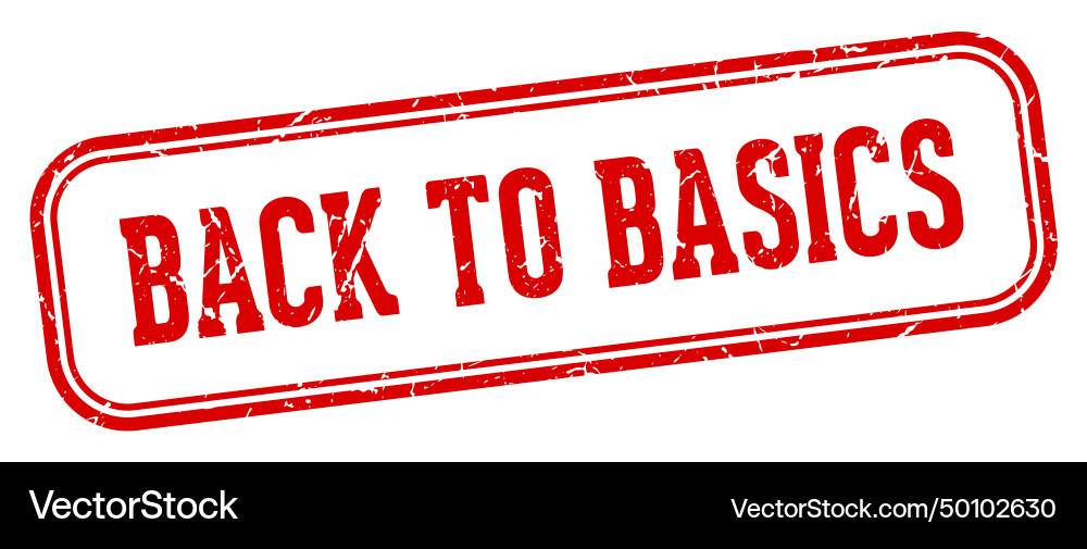 Back to basics stamp rectangular Vector Image