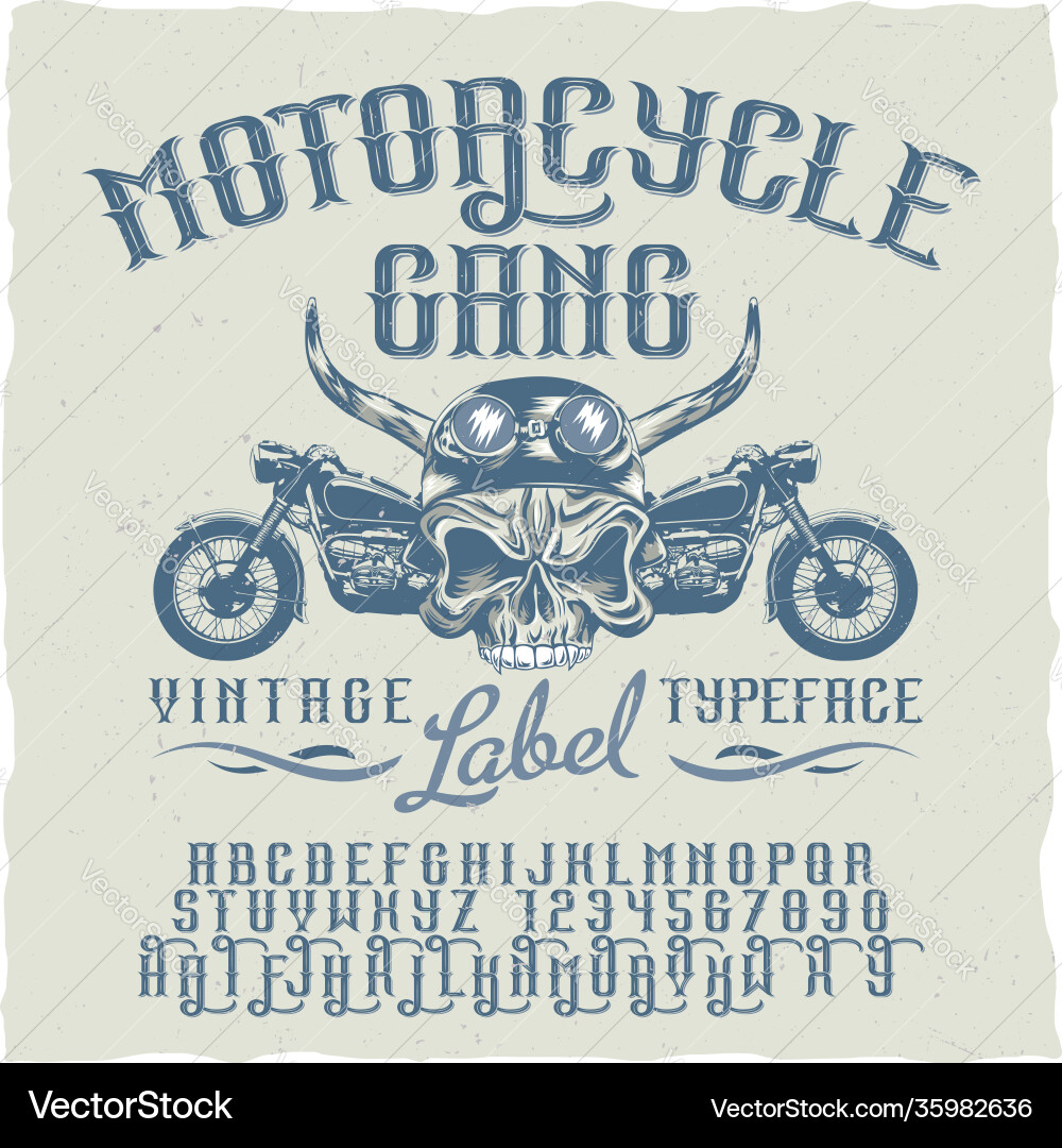Motorcycle gang typeface poster Motorcycle gang typeface poster vector image