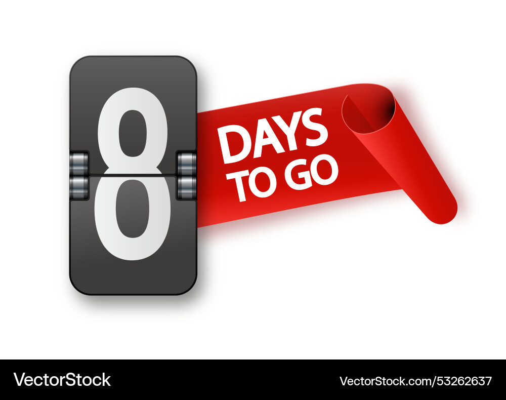 8 days to go icon set countdown of remaining vector image