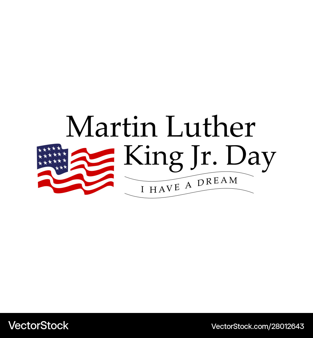 Martin luther könig jr tag mit text ich habe Martin luther könig jr tag mit text ich habe vektorbild