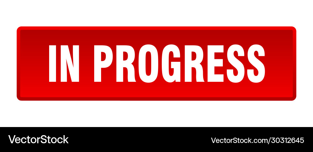 In progress button square red push vector image