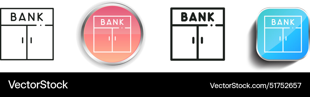 Bank icon thin linear regular and button style Bank icon thin linear regular and button style vector image