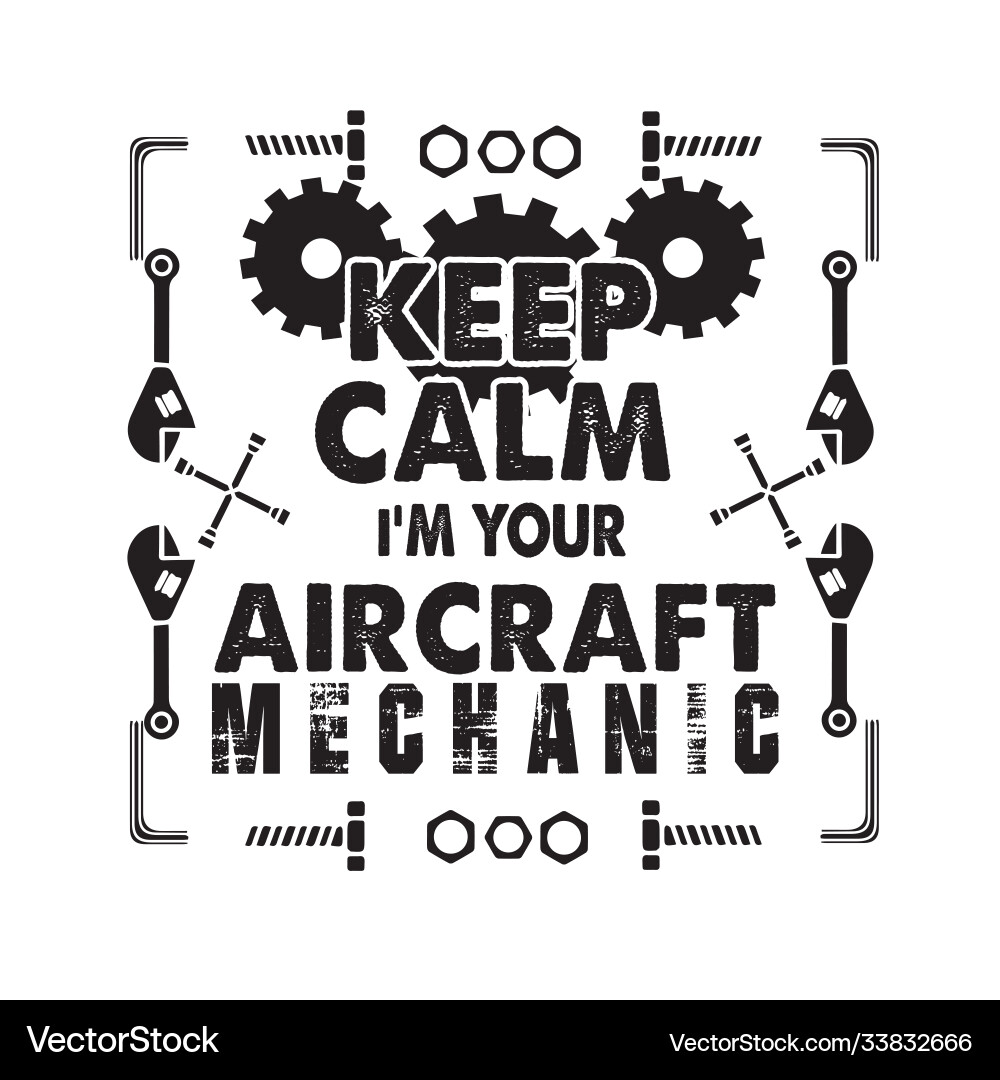 Mechanic quote and saying good for t shirt keep Mechanic quote and saying good for t shirt keep vector image