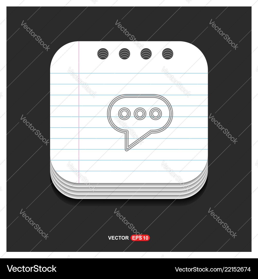 Speech bubble icon gray on notepad style Vector Image