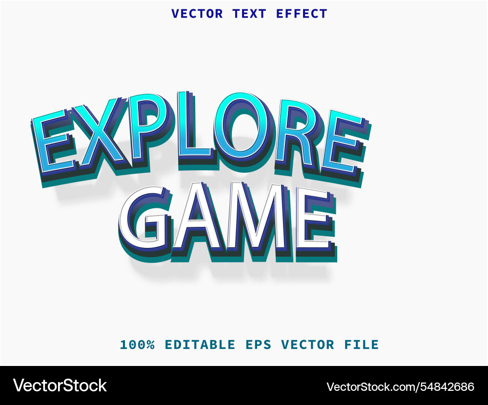 Explore game text effect editable 3d Explore game text effect editable 3d vector image