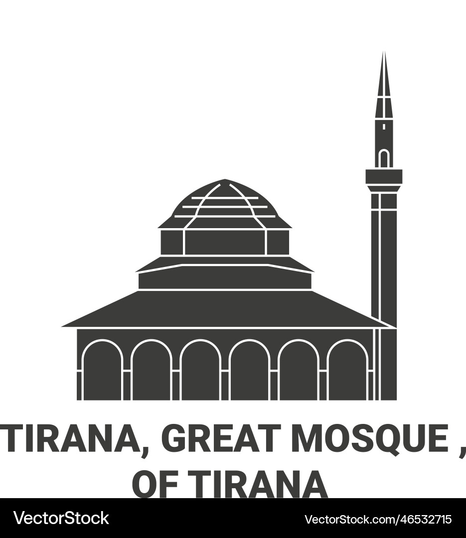 Albania tirana great mosque of travel Albania tirana great mosque of travel vector image