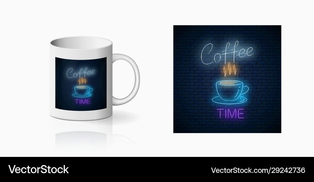 Neon coffee time print on mug mockup hot drink Neon coffee time print on mug mockup hot drink vector image