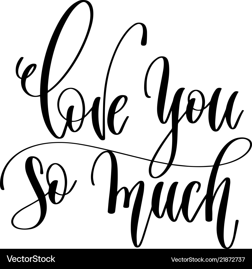 Lieben Sie so viel - Handschrift romantisch Lieben Sie so viel - Handschrift romantisch vektorbild