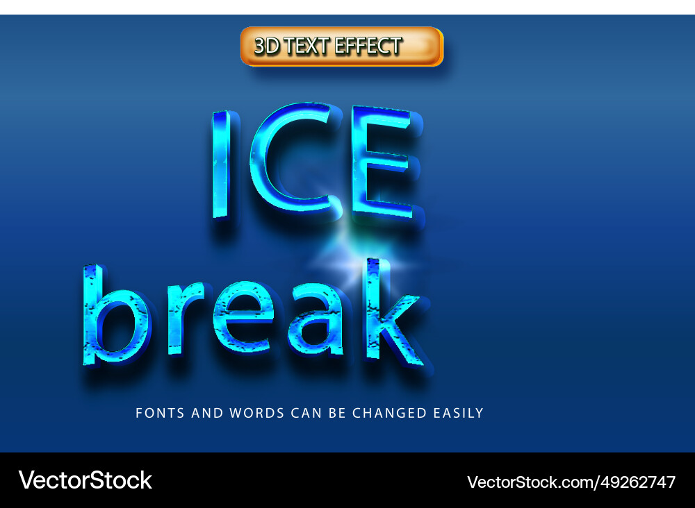 Ice break 3d editable text effect style vector image