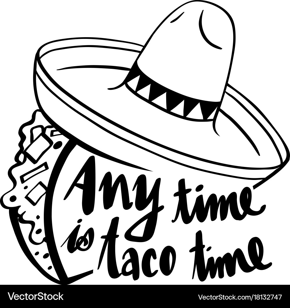 Taco Time Anytime Phrase Vector Image