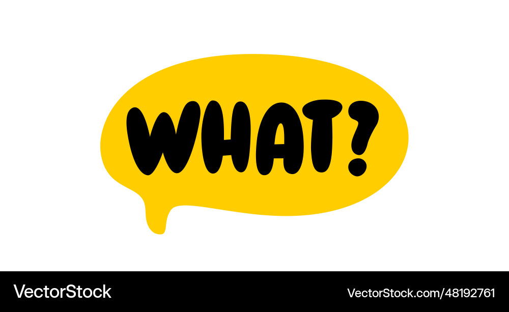 What queation word speech bubble text What queation word speech bubble text Vector Image