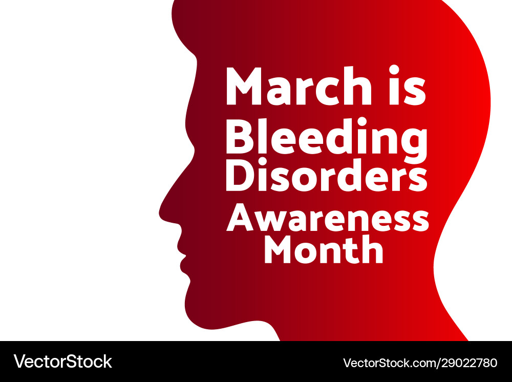 March is bleeding disorders awareness month March is bleeding disorders awareness month vector image