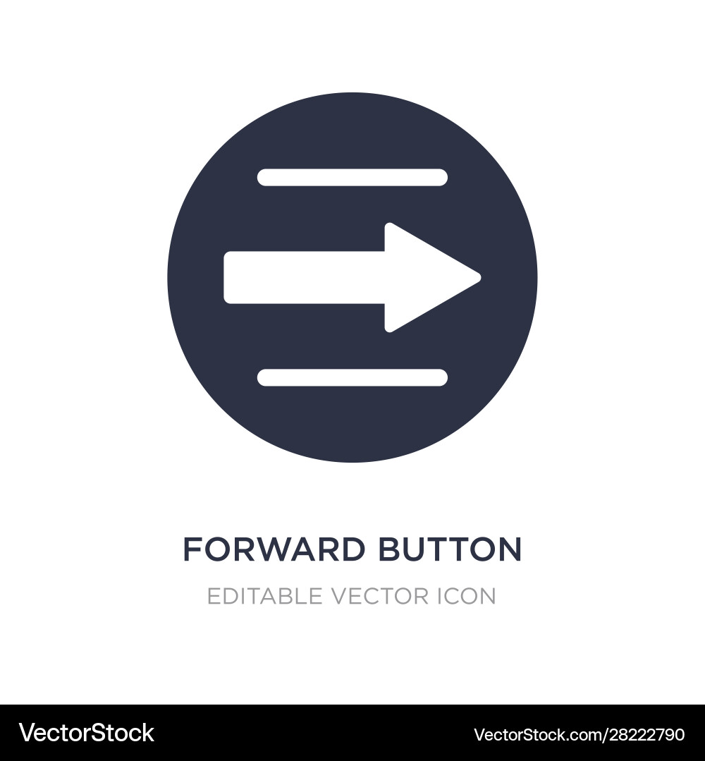 Forward button icon on white background simple Vector Image