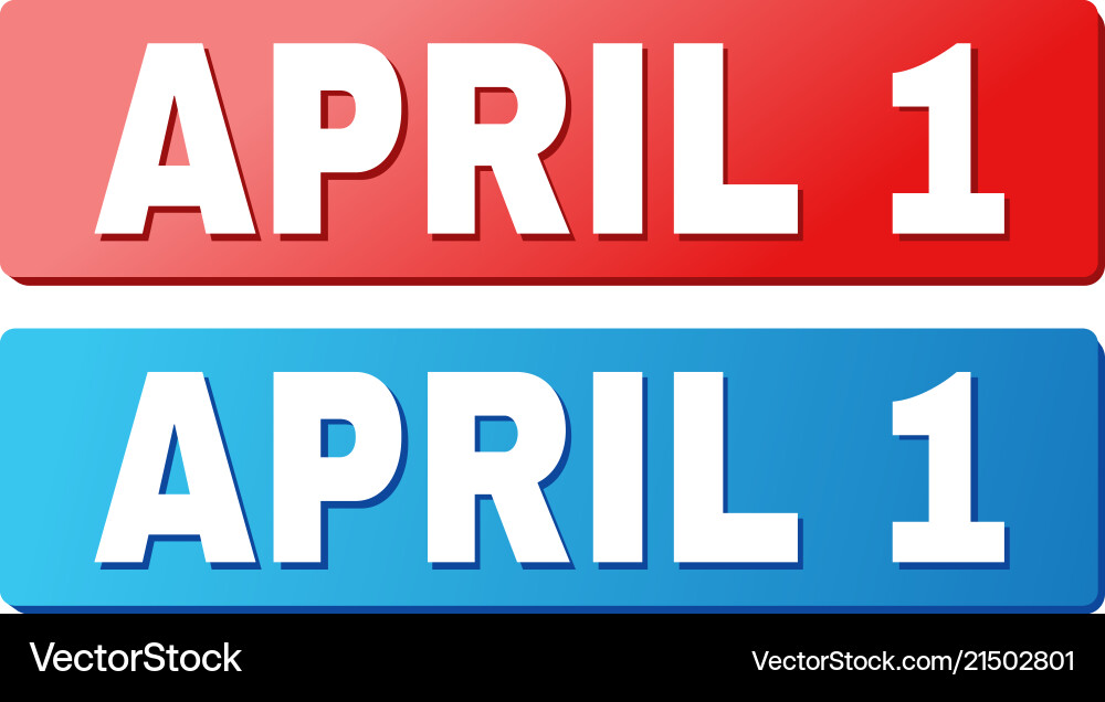 April 1 text on blue and red rectangle buttons vector image
