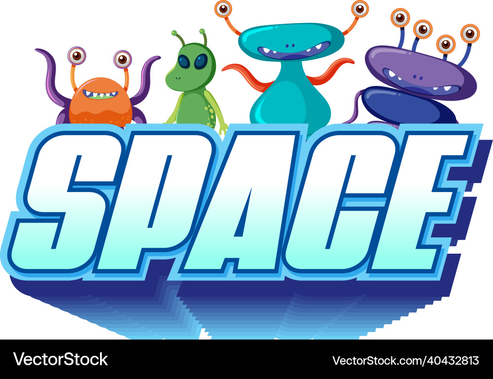 Space word design with alien cartoon character vector image