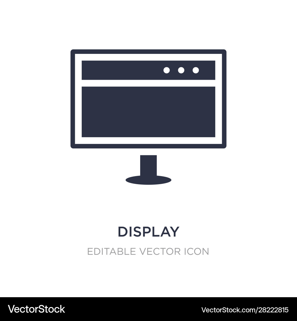 Display icon on white background simple element Display icon on white background simple element Vector Image