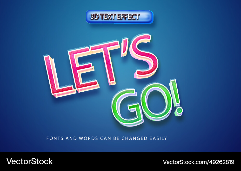 3D Text Effect - Let's Go! vector image
