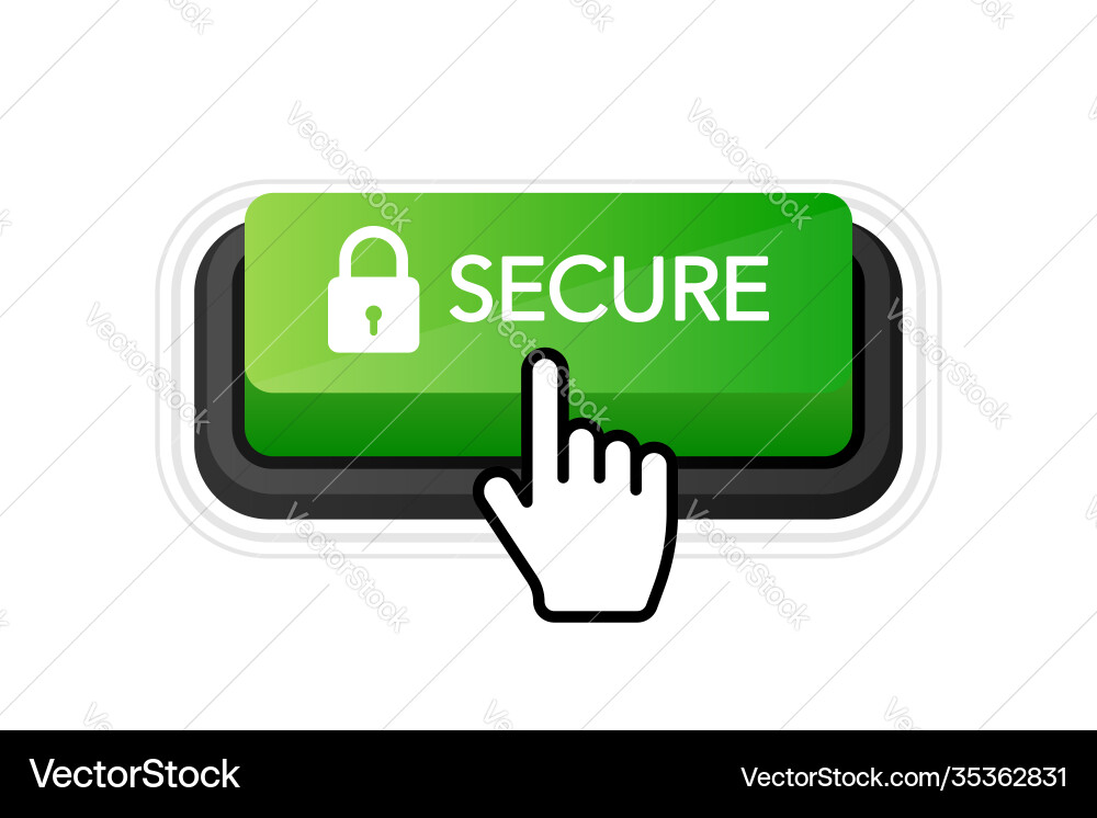 Secure green 3d button on white background Secure green 3d button on white background vector image