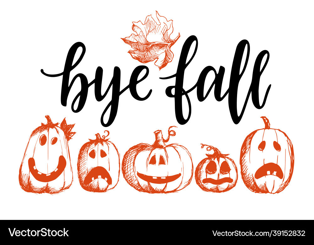 Bye fall black and white hand lettering Bye fall black and white hand lettering vector image