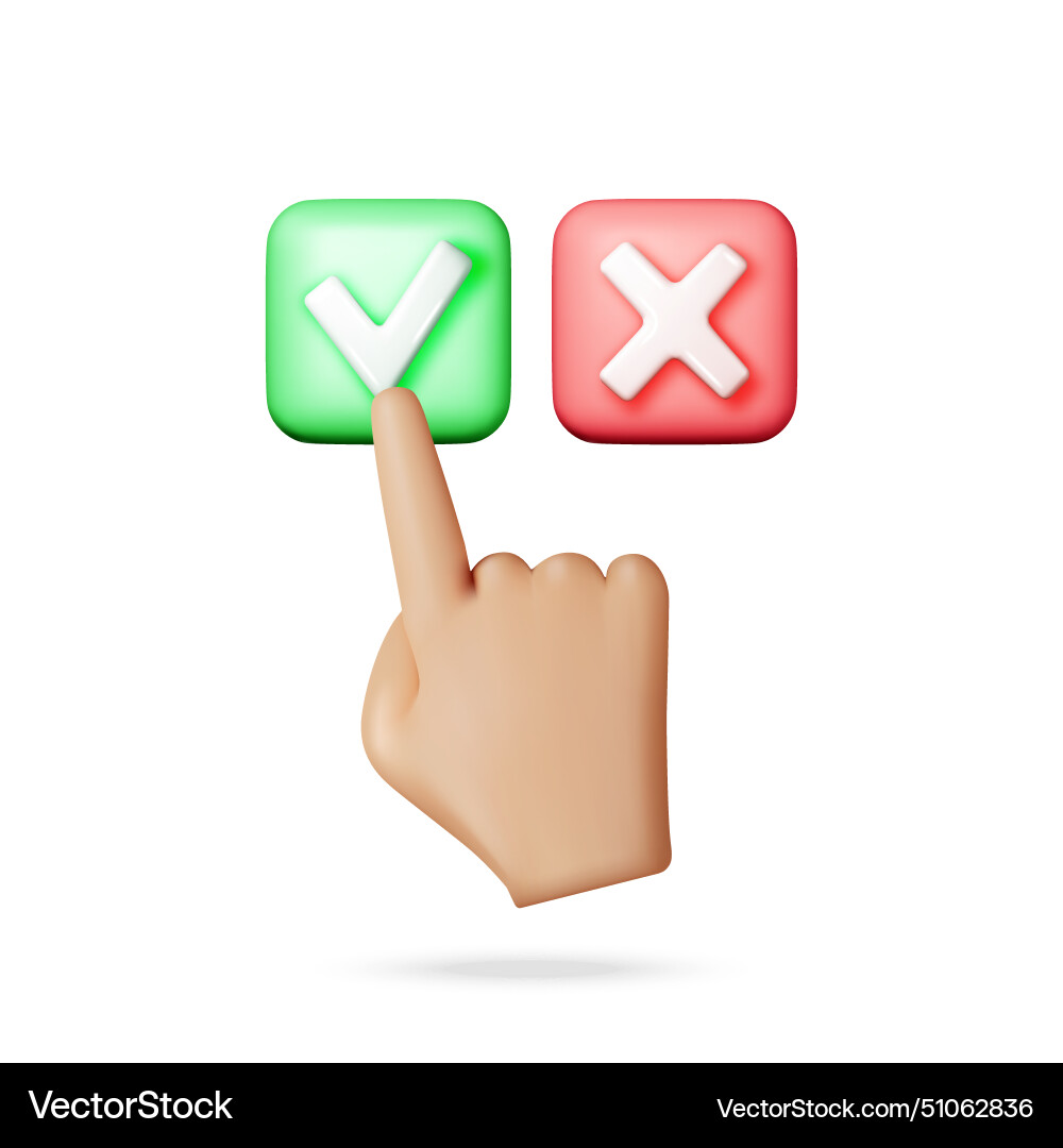 3d right and wrong button shape hand 3d right and wrong button shape hand vector image