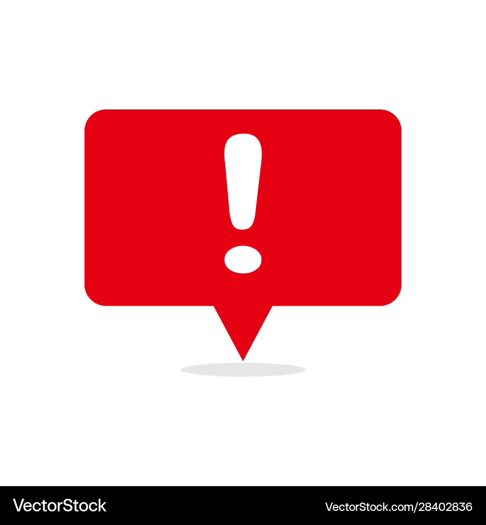 Speech bubble red attention sign icon new message Vector Image