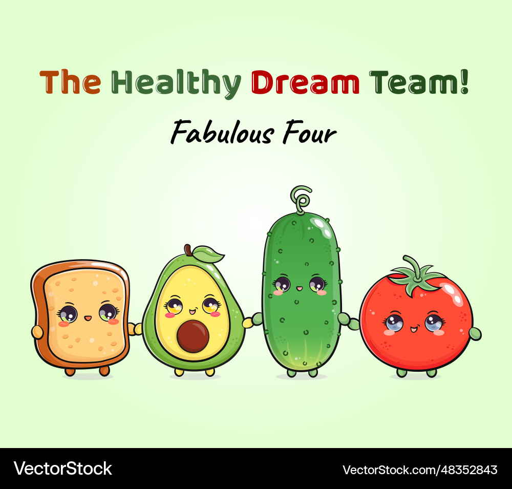 Healthy dream team card avocado bread tomato Healthy dream team card avocado bread tomato vector image