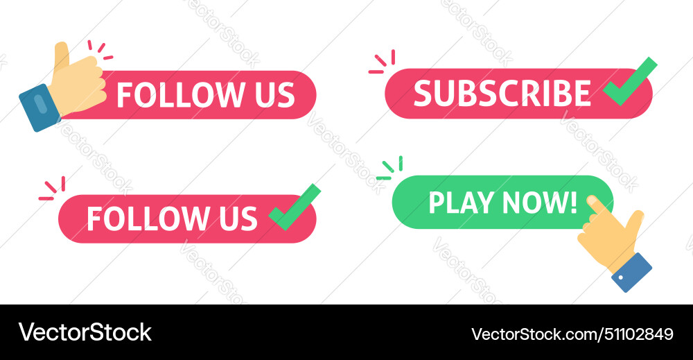 Subscribe and follow us button set play now Vector Image