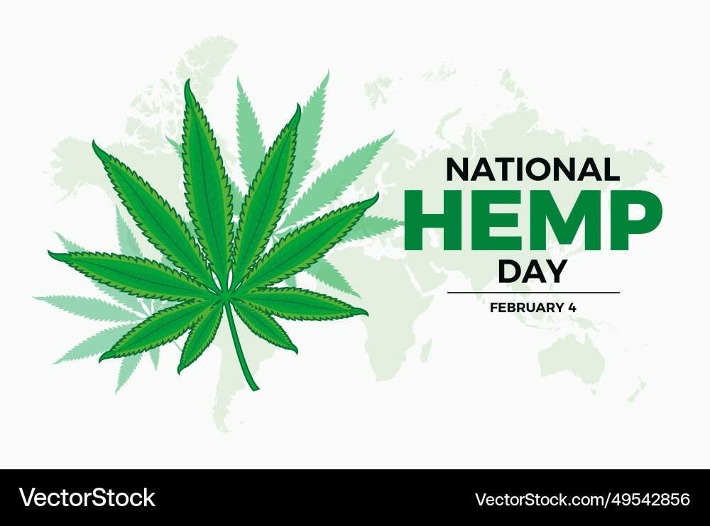 National hemp day poster National hemp day poster vector image