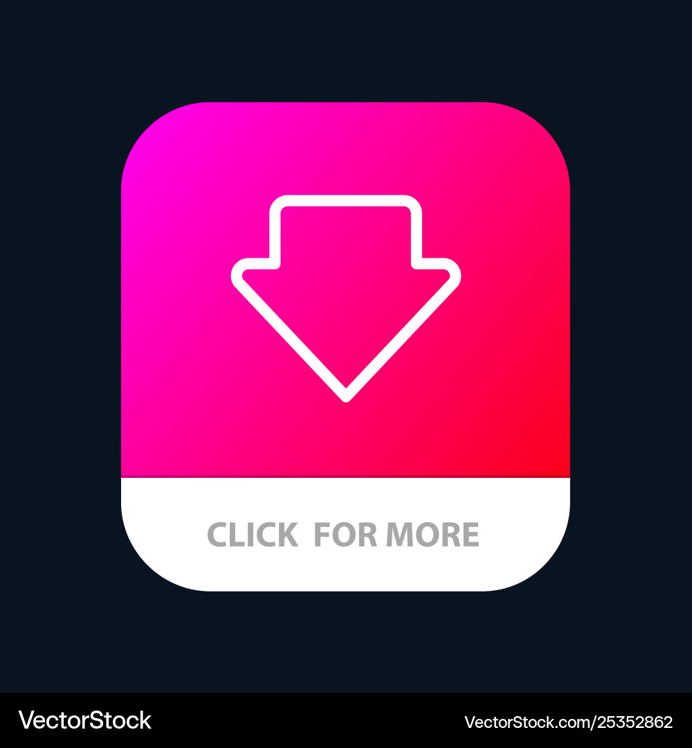 Arrow down download mobile app button android Arrow down download mobile app button android vector image
