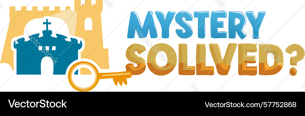 Castle with mystery solved text detective puzzle Vector Image