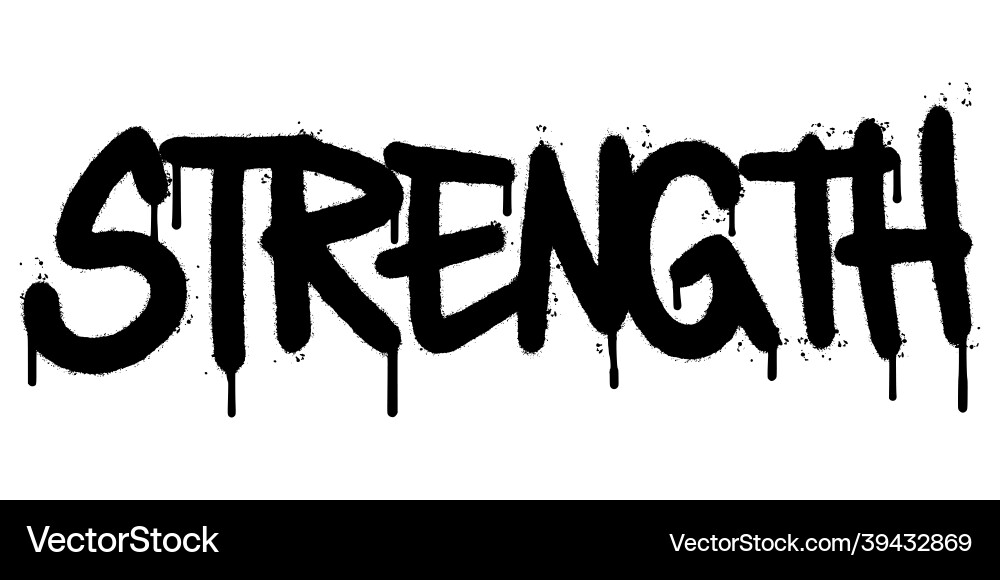 Spray Paint Strength Word Vector Image