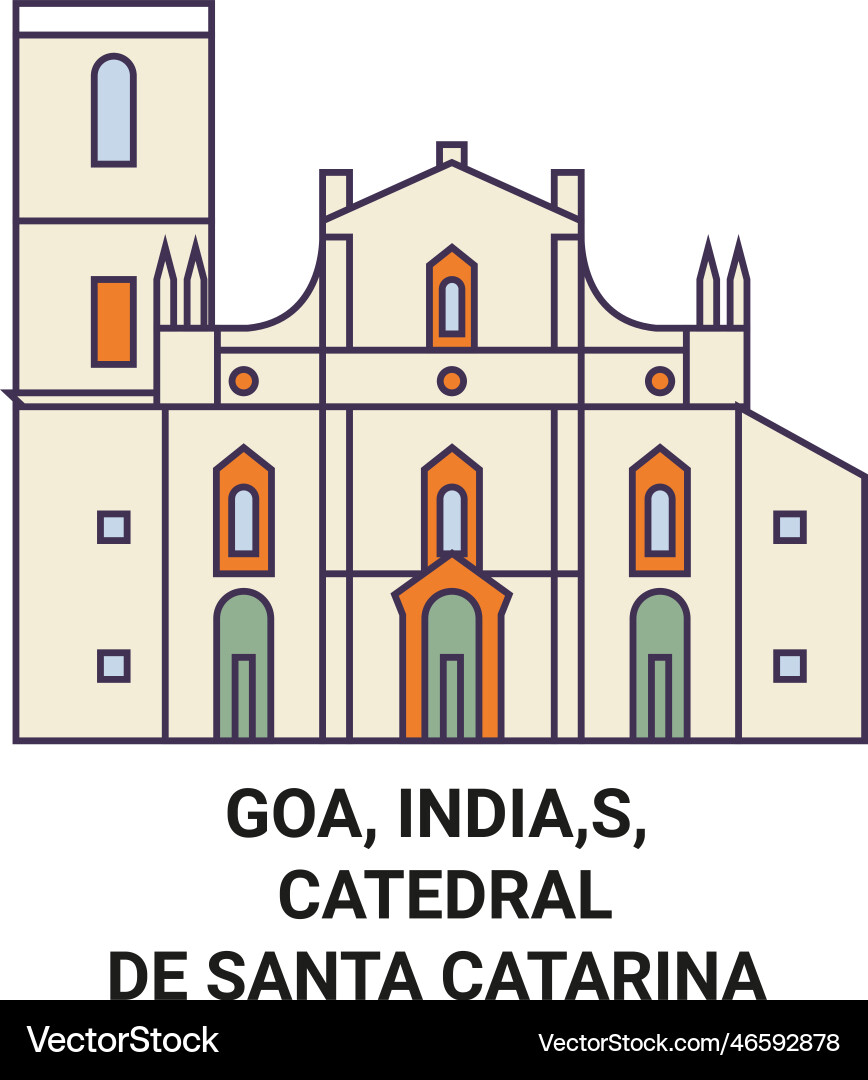 India goa catedral de santa catarina travel India goa catedral de santa catarina travel vector image