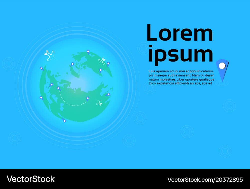Planes flying over world map with pointers travel vector image