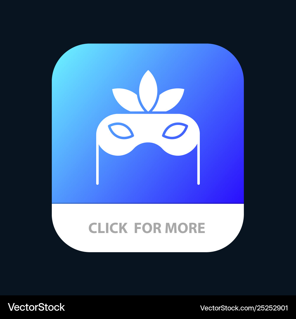Costume mask masquerade mobile app button android Costume mask masquerade mobile app button android vector image