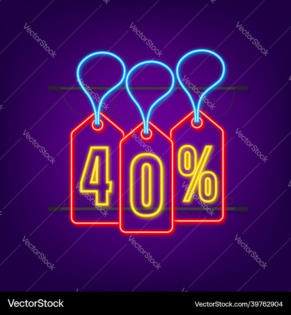 40 Prozent Rabatt neon tag 40 Prozent Rabatt neon tag vektorbild