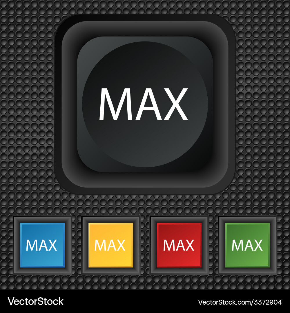 Maximum sign icon set of colored buttons Vector Image