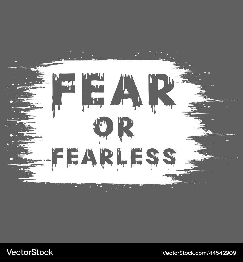 Fear or fearless typography text effect Vector Image