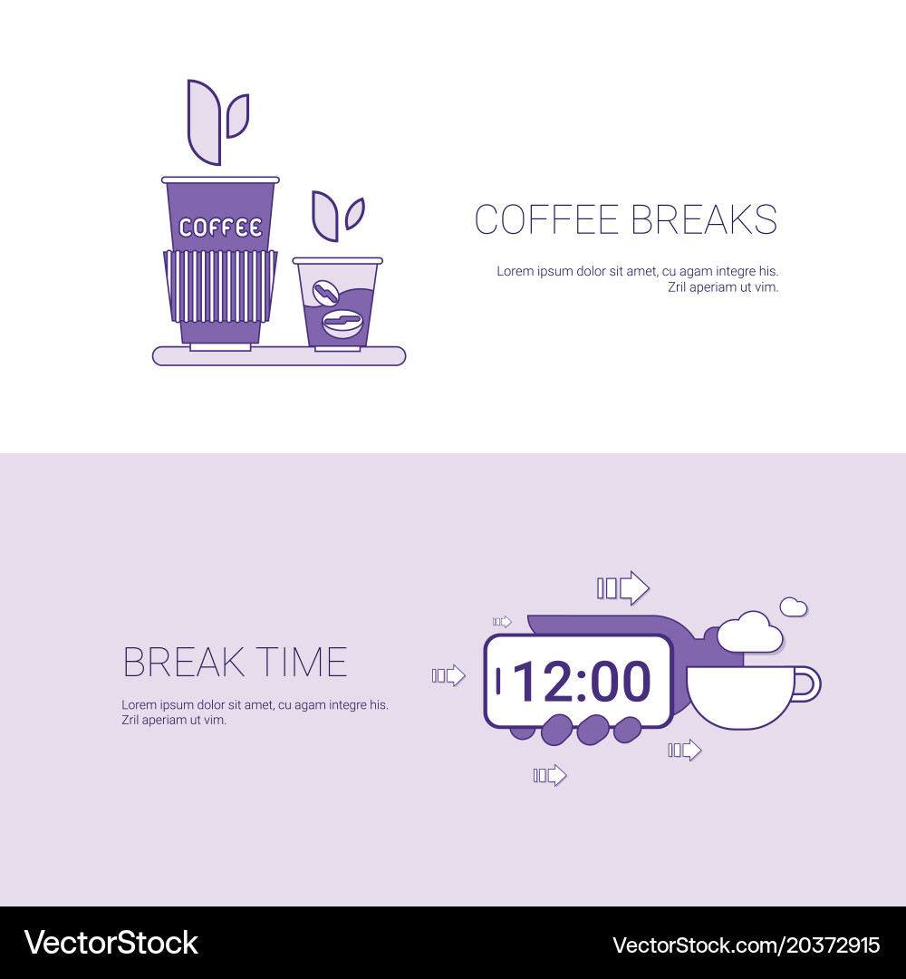 Coffee breaks and time for rest template web Vector Image
