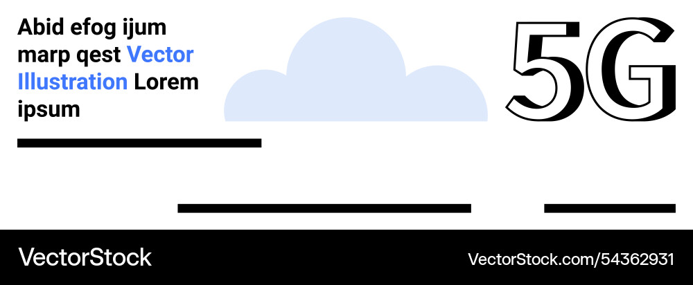 Cloud and 5g network concept with text elements Cloud and 5g network concept with text elements Vector Image