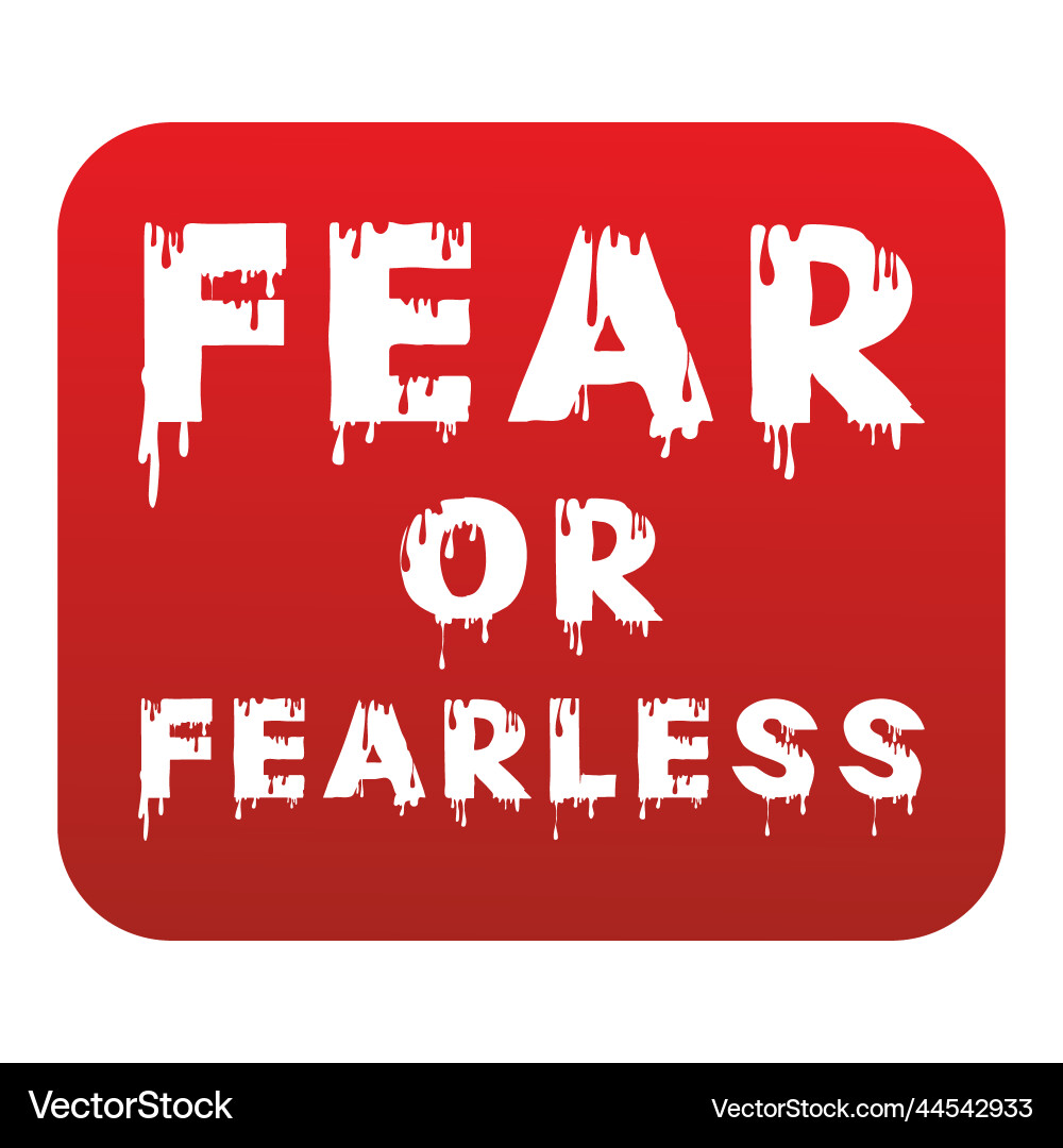 Fear or fearless typography text effect Fear or fearless typography text effect Vector Image