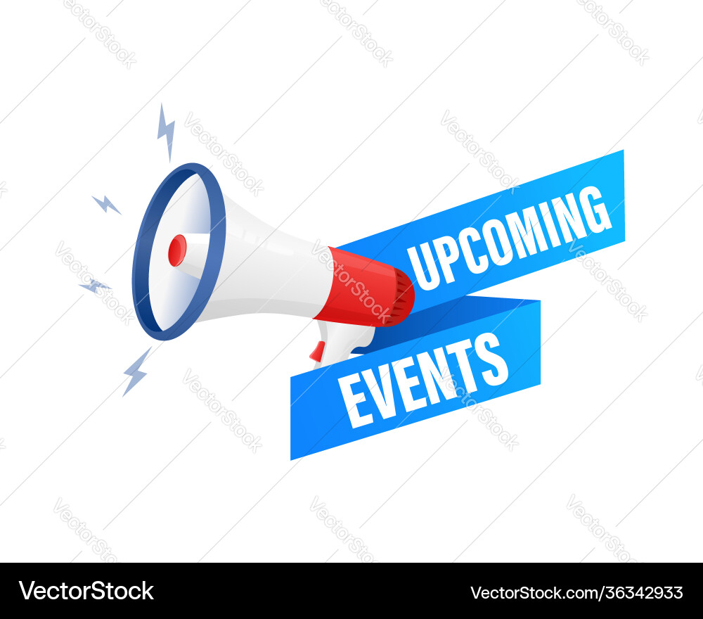 Upcoming events megaphone for banner design Upcoming events megaphone for banner design vector image
