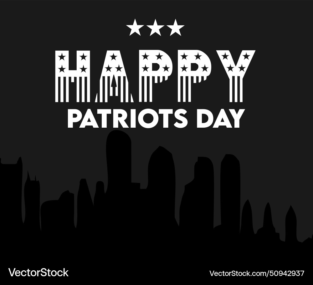 Happy patriots day united states of america Vector Image