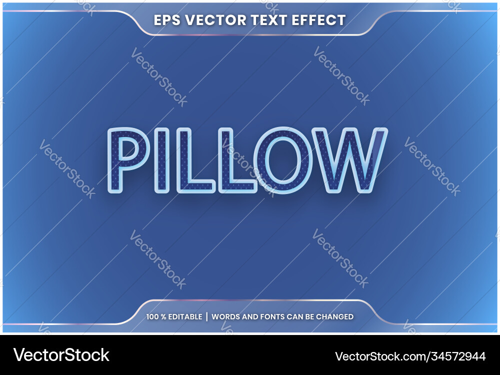 Text effect in 3d pillow words font styles theme vector image