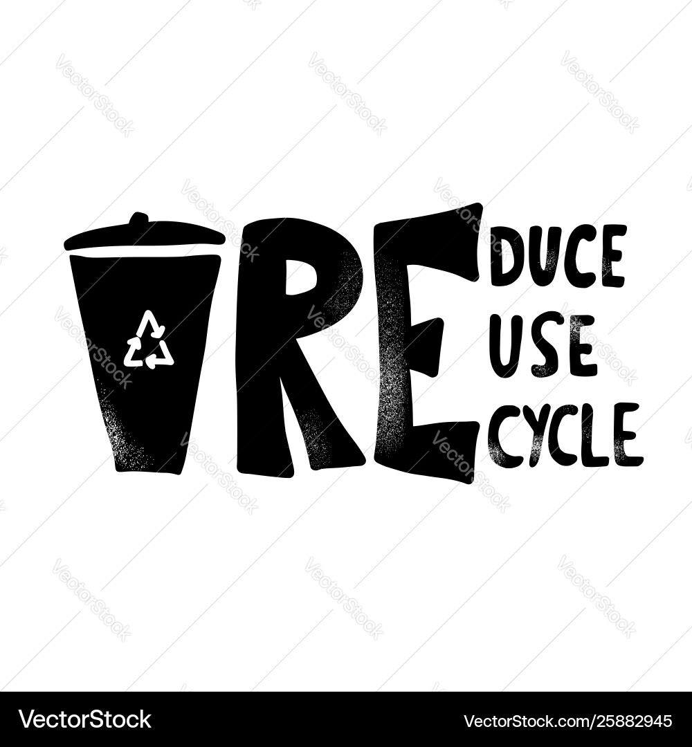 Reduce reuse recycle concept text design vector image