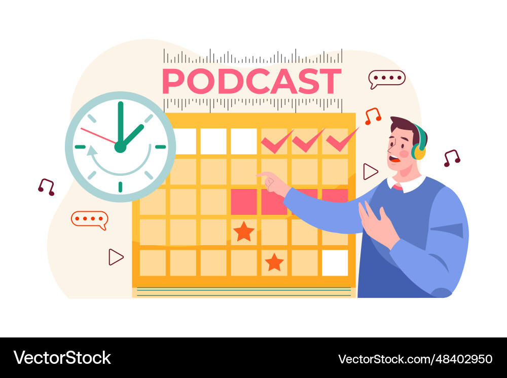 Man scheduling a podcast release date Vector Image